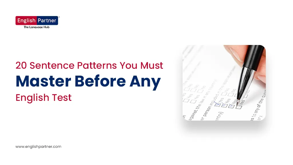 20 Essential Sentence Patterns for English Exams