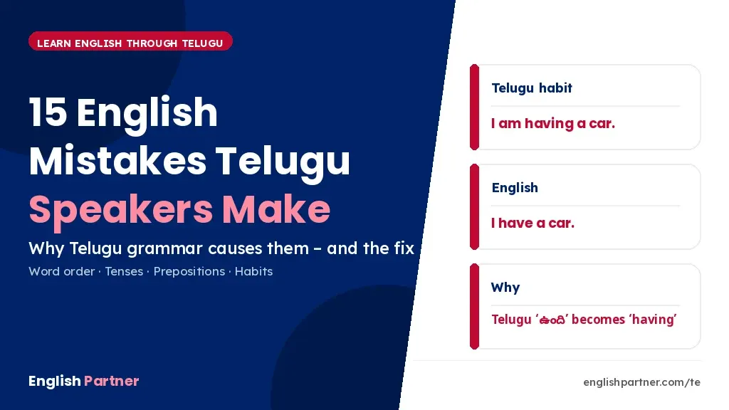 15 common English mistakes Telugu speakers make with corrections