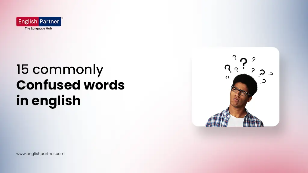 Blog Images 3 1 1 15 commonly confused words in english