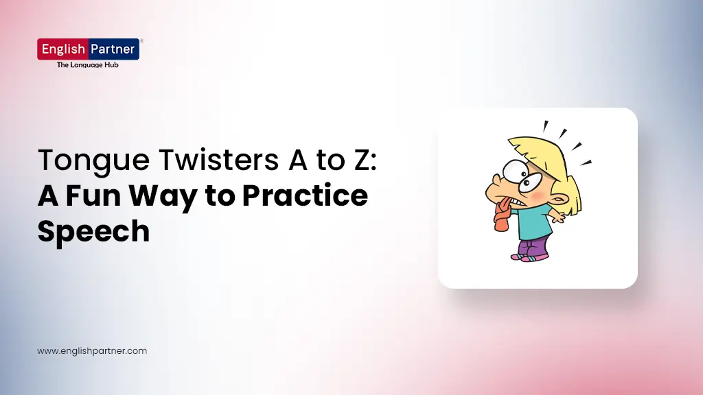 Blog Images 6 Tongue Twisters A to Z: A Fun Way to Practice Speech