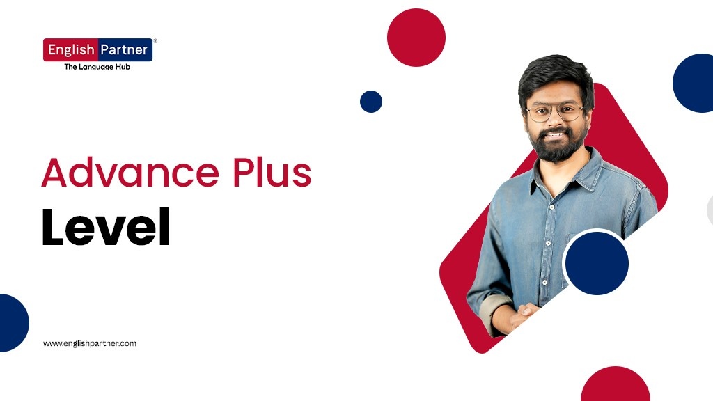 Advance Plus Course