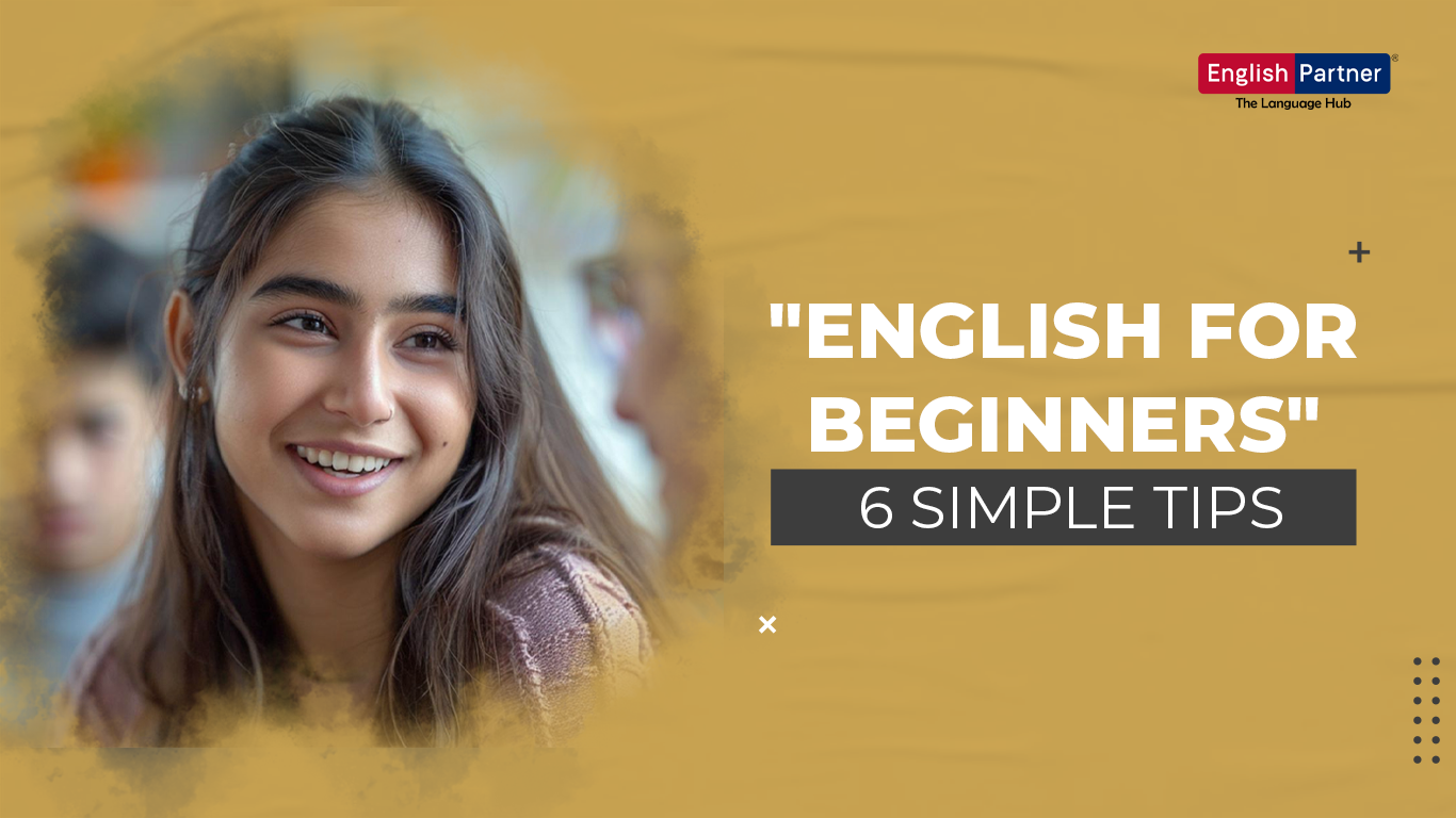 english for beginners-6 simple tips