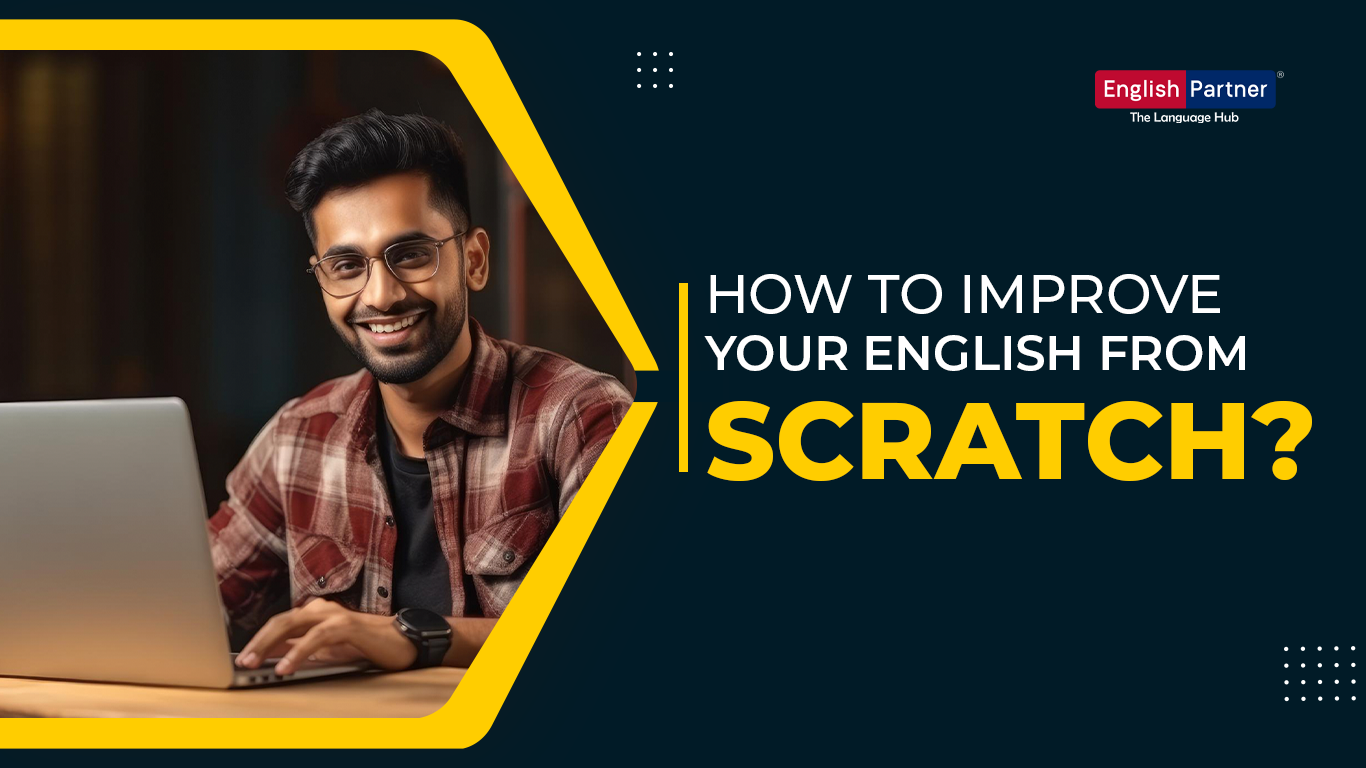 Improve your English from Scratch