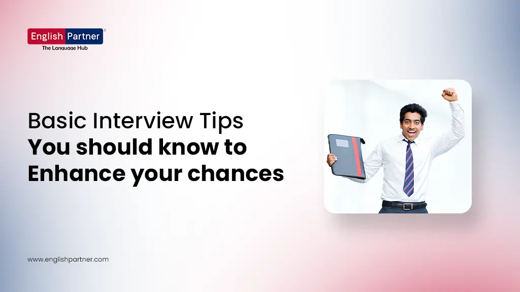 Blog Images 23 2 Basic Interview Tips You should knowto enhance your chances
