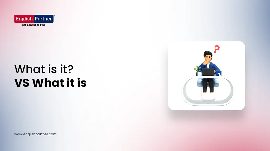 Blog Images 2 7 Understanding “What is it?” vs “What it is”