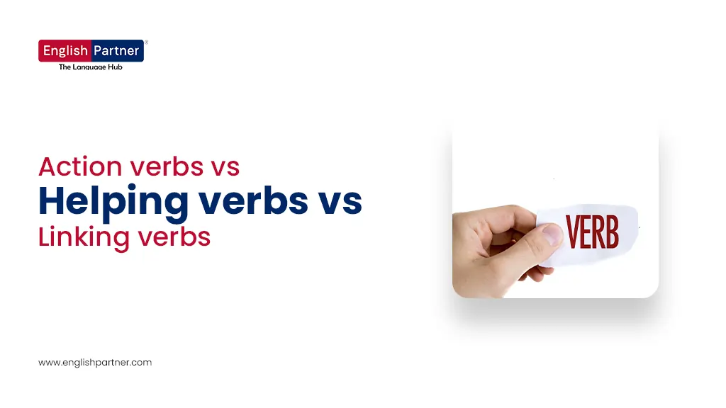 Blog Images 3 15 Difference between action verbs vs helping verbs vs linking verbs